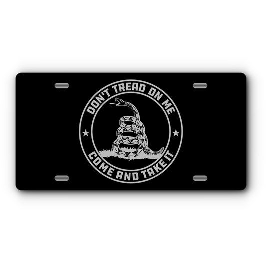 Don't Tread On Me – Come and Take It – Stainless & Black vanity aluminum license plate