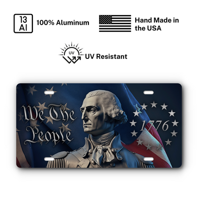 We The People – George Washington 1776 plate: 100% aluminum, UV resistant, made in the USA