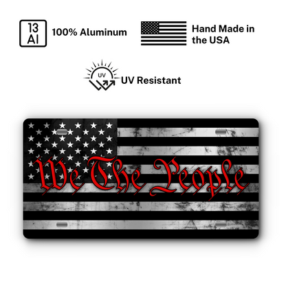 We The People – Stainless & Red plate: 100% aluminum, UV resistant, made in the USA