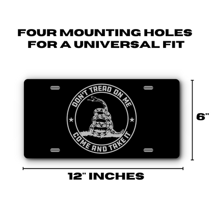 Don't Tread On Me – Come and Take It – Stainless & Black plate size: 12 x 6 inches with four mounting holes