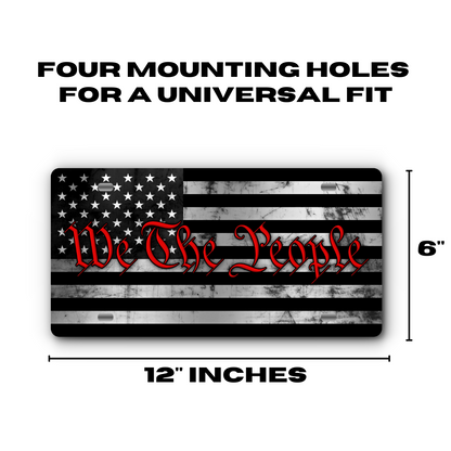 We The People – Stainless & Red plate size: 12 x 6 inches with four mounting holes